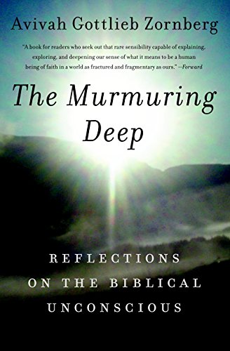 The Murmuring Deep: Reflections on the Biblical Unconscious von Schocken