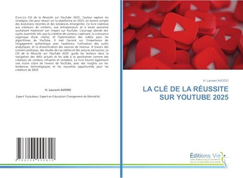 LA CLÉ DE LA RÉUSSITE SUR YOUTUBE 2025 von Éditions Vie