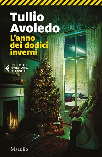 L'anno dei dodici inverni (Universale economica Feltrinelli) von Marsilio