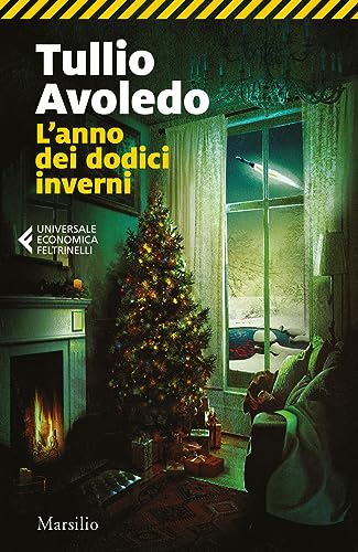 L'anno dei dodici inverni (Universale economica Feltrinelli)