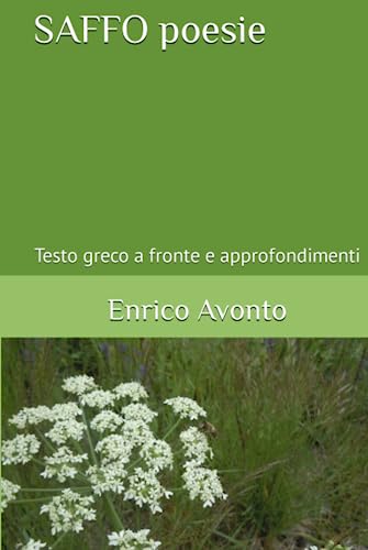 SAFFO poesie: Testo greco a fronte e approfondimenti von Independently published