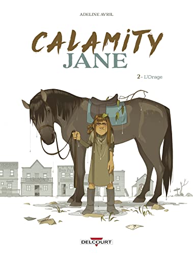 Calamity Jane T02: L'Orage