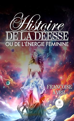 Histoire de la déesse ou de l’énergie féminine