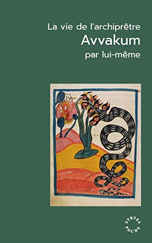 La Vie de l'archiprêtre Avvakum par lui-même von DES SYRTES