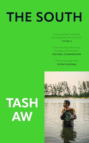 The South: The new literary coming-of-age novel from Booker Prize-longlisted author Tash Aw von Fourth Estate