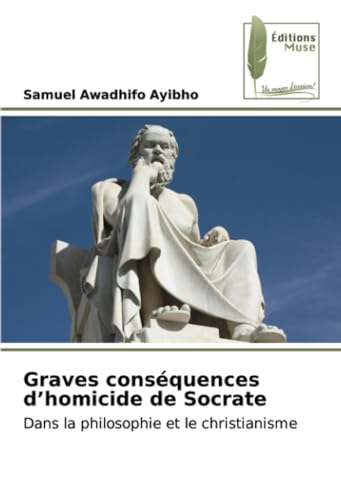 Graves conséquences d’homicide de Socrate: Dans la philosophie et le christianisme