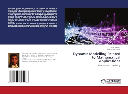 Dynamic Modelling Related to Mathematical Applications: Mathematical Modeling von LAP LAMBERT Academic Publishing