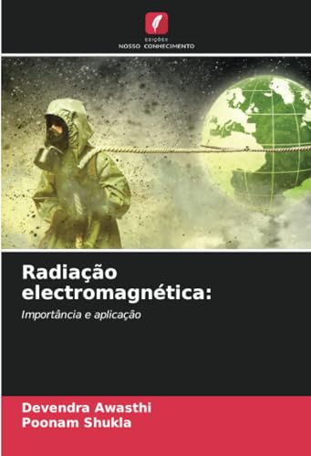 Radiação electromagnética:: Importância e aplicação
