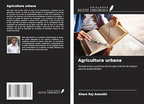 Agricultura urbana: Percepciones y prácticas de los agricultores de Lalitpur para la sostenibilidad von Ediciones Nuestro Conocimiento