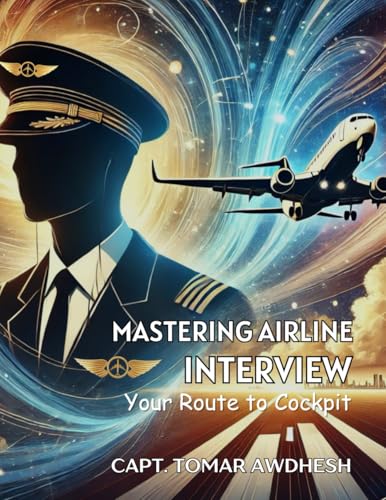 Mastering Airline Interview (Your Route to Cockpit) von Walnut Publication