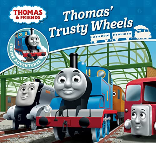 Thomas & Friends: Thomas' Trusty Wheels (Thomas Engine Adventures) von Farshore