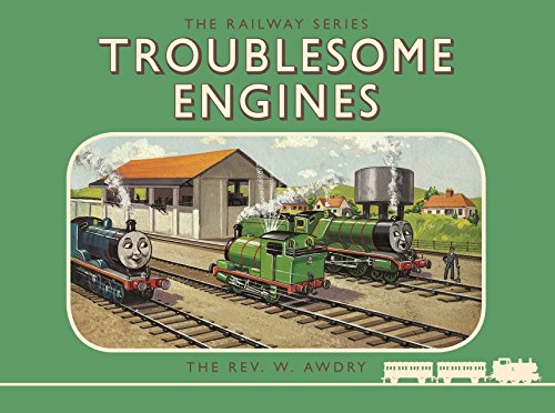 Thomas the Tank Engine: The Railway Series: Troublesome Engi (Classic Thomas the Tank Engine)