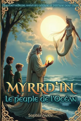 Myrrd'In, le peuple de l'Océan von Sophia Awen