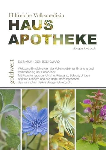 Hausapotheke: Hilfreiche Volksmedizin