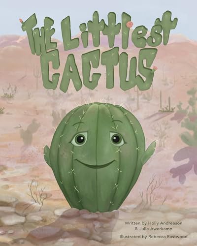 The Littlest Cactus von Cedar Fort