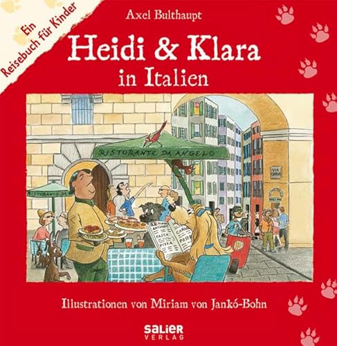 Heidi und Klara in Italien. Ein Reisebuch für Kinder von Salier Verlag