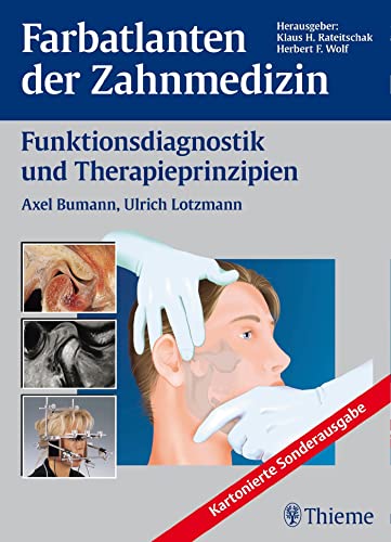 Band 12: Funktionsdiagnostik und Therapieprinzipien (Farbatlanten der Zahnmedizin) von Georg Thieme Verlag