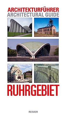 Architekturführer Ruhrgebiet: Architectural Guide von Reimer, Dietrich