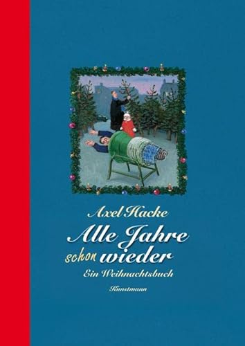 Alle Jahre schon wieder von Verlag Antje Kunstmann