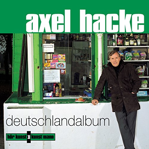 Deutschlandalbum CD: Gesprochen vom Autor von Verlag Antje Kunstmann