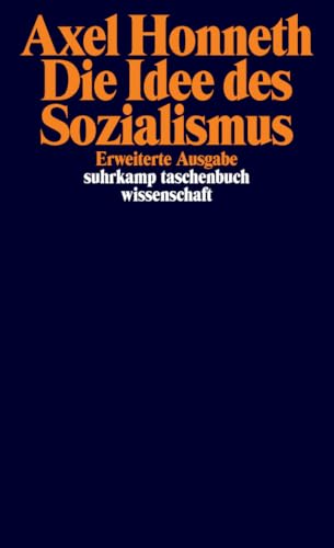 Die Idee des Sozialismus: Versuch einer Aktualisierung (suhrkamp taschenbuch wissenschaft) von Suhrkamp Verlag AG