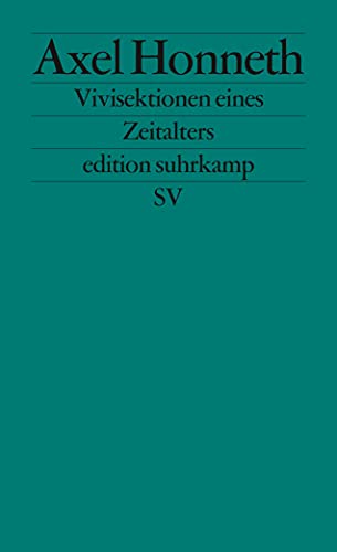 Vivisektionen eines Zeitalters: Porträts zur Ideengeschichte des 20. Jahrhunderts (edition suhrkamp) von Suhrkamp Verlag AG