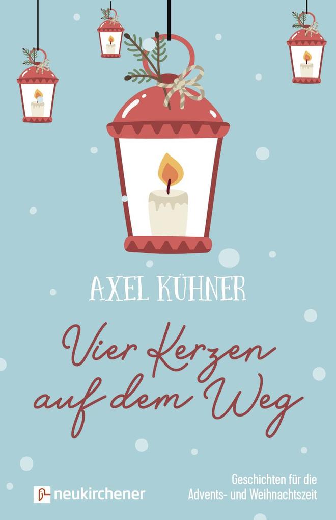 Vier Kerzen auf dem Weg von Neukirchener Verlag
