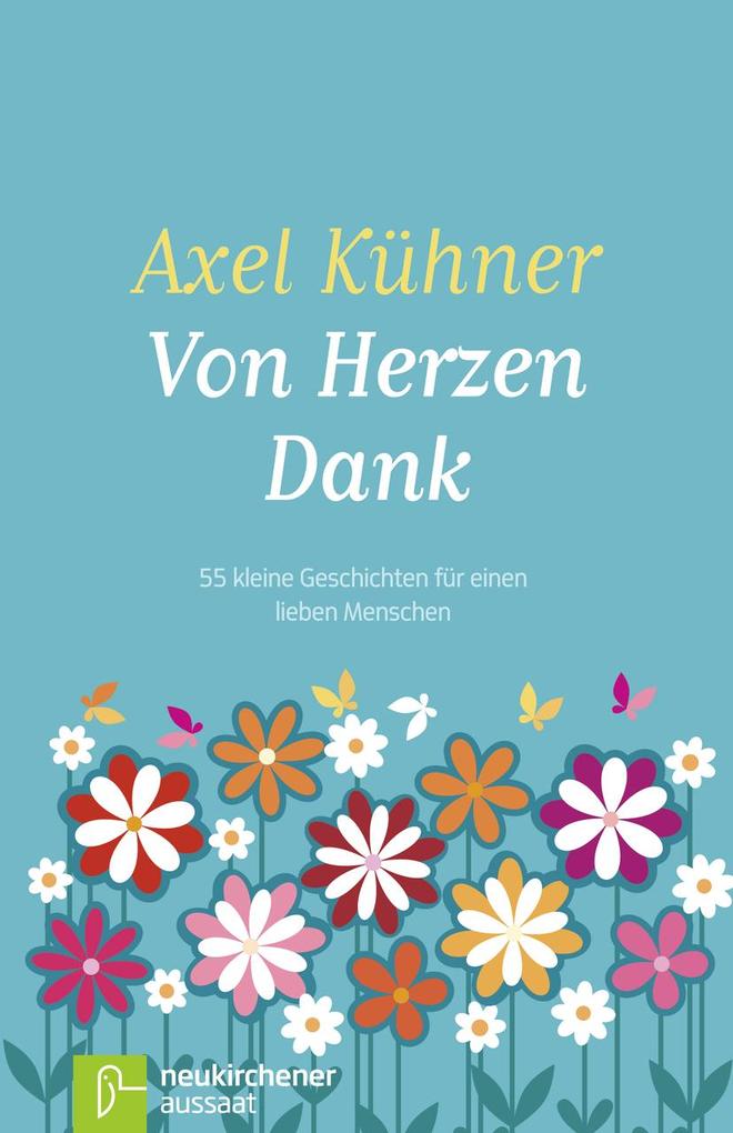 Von Herzen Dank von Neukirchener Verlag