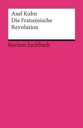 Die Französische Revolution (Reclams Universal-Bibliothek) von Reclam Philipp Jun.