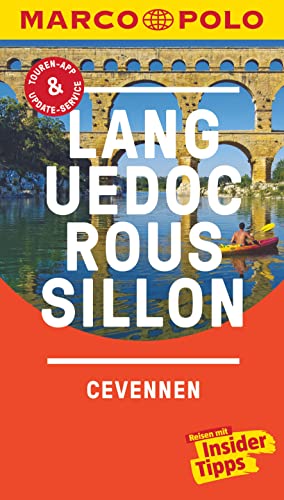 MARCO POLO Reiseführer Languedoc-Roussillon, Cevennes: Reisen mit Insider-Tipps. Inklusive kostenloser Touren-App