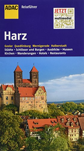 ADAC Reiseführer Harz: Goslar Quedlinburg Wernigerode Halberstadt