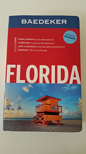 Baedeker Reiseführer Florida: mit GROSSER REISEKARTE Baedeker Reiseführer Florida: mit GROSSER REISEKARTE