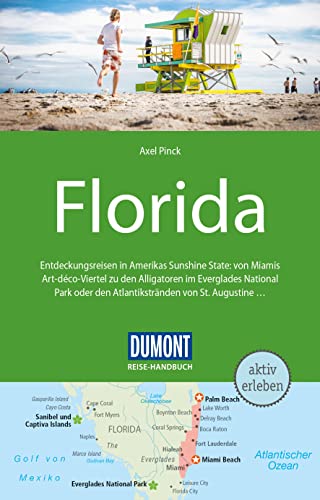 DuMont Reise-Handbuch Reiseführer Florida: mit Extra-Reisekarte DuMont Reise-Handbuch Reiseführer Florida: mit Extra-Reisekarte
