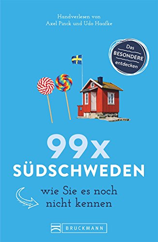 Bruckmann Reiseführer: 99 x Südschweden wie Sie es noch nicht kennen. 99x Kultur, Natur, Essen und Hotspots abseits der bekannten Highlights.: Ein ... Neue Entdeckungen und Geheimtipps garantiert Bruckmann Reiseführer: 99 x Südschweden wie Sie es noch nicht kennen. 99x Kultur, Natur, Essen und Hotspots abseits der bekannten Highlights.: Ein ... Neue Entdeckungen und Geheimtipps garantiert