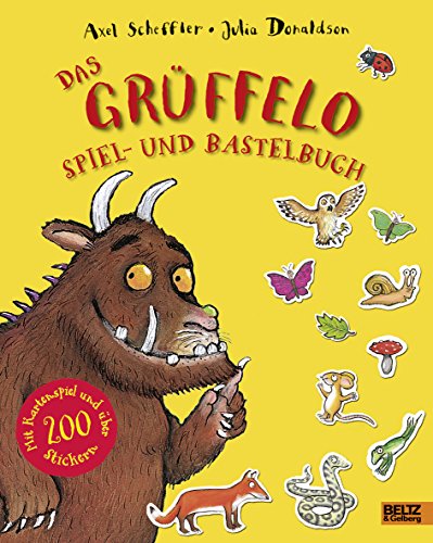 Das Grüffelo Spiel- und Bastelbuch: Mit Kartenspiel und über 200 Stickern von Beltz GmbH, Julius