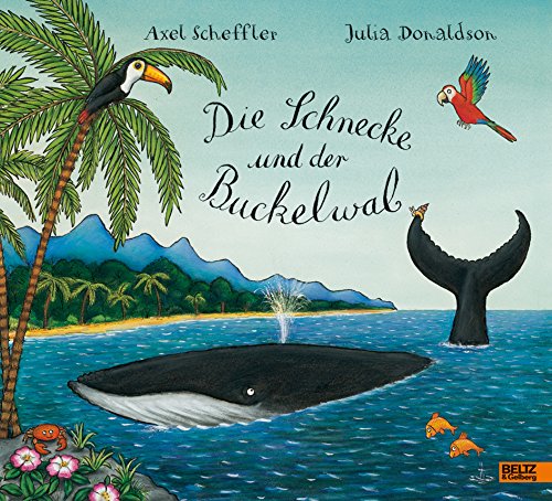 Die Schnecke und der Buckelwal: Vierfarbiges Bilderbuch