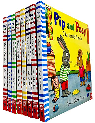 Pip and Posy Collection 8-Bücher-Set von Axel Scheffler (Der Super-Scooter, Die kleine Pfütze, Das gruselige Monster, Der große Ballon, Der verschneite Tag, Der Gute-Nacht-Frosch, Der neue Freund, De