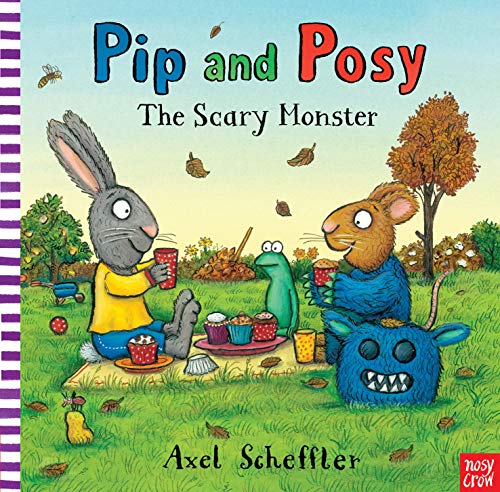 Pip and Posy: The Scary Monster von Nosy Crow Ltd