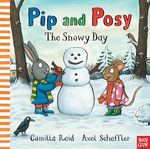 Pip and Posy: The Snowy Day von Nosy Crow Ltd