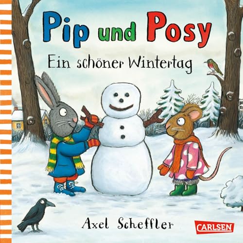 Pip und Posy: Ein schöner Wintertag: Bilderbuch für Kinder ab 2 von Axel Scheffler Pip und Posy: Ein schöner Wintertag: Bilderbuch für Kinder ab 2 von Axel Scheffler