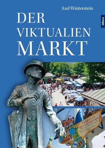 Der Viktualienmarkt von Buch & Media; Allitera Verlag