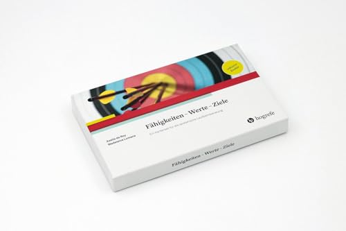 Fähigkeiten – Werte – Ziele: Ein Kartenset für die spielerische Laufbahnberatung Fähigkeiten – Werte – Ziele: Ein Kartenset für die spielerische Laufbahnberatung von Hogrefe Verlag GmbH + Co.