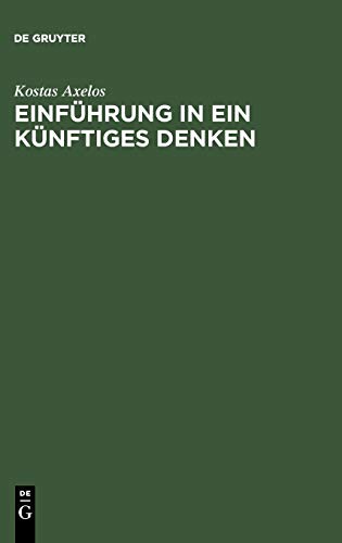 Einführung in ein künftiges Denken: Über Marx und Heidegger