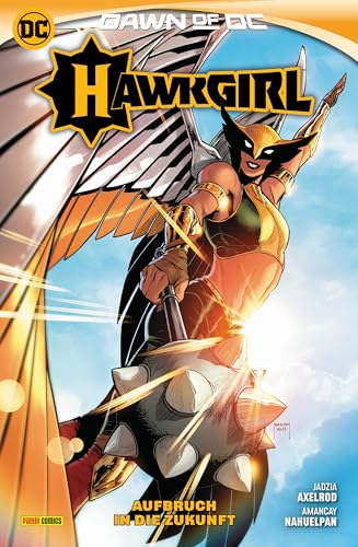 Hawkgirl: Aufbruch in die Zukunft von Panini