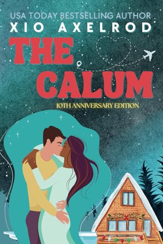 The Calum: 10th Anniversary Edition von Independently published