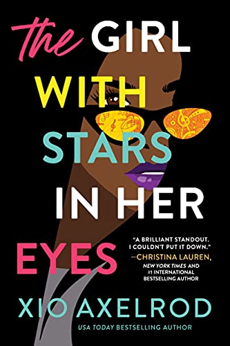 The Girl with Stars in Her Eyes: A story of love, loss, and rock-and-roll (The Lillys) von Sourcebooks Casablanca