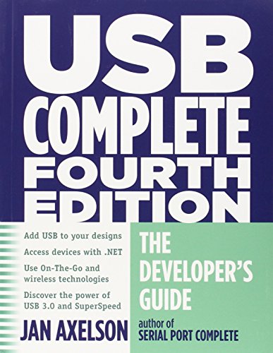 USB Complete: The Developer's Guide (Complete Guides Series)