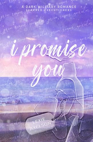 I Promise You von Lexie Axelson