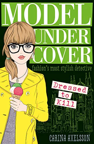Model Under Cover (4): Dressed to Kill: Fashion's most stylish detective