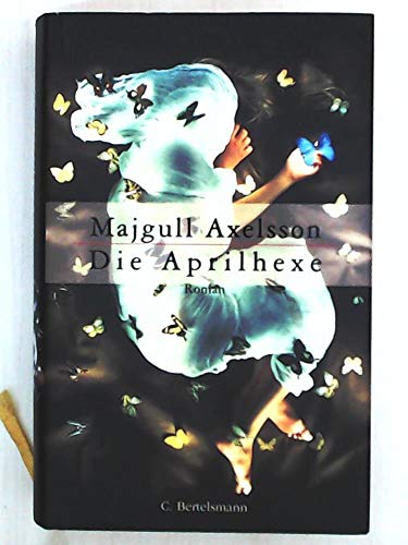 Die Aprilhexe Die Aprilhexe